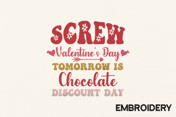 Review: Screw Valentine Day Embroidery Design for Boutiques