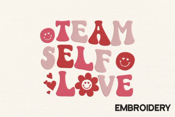 Reviewing Team Self Love Embroidery Design